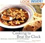 Cooking to Beat the Clock : Inspired Meals in 15 Minutes