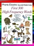 Flash Cards: First 300 High Frequency Words (Phonic Ebooks: Sounds Made Easy (Phonic Flash Cards For Children))