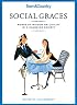 Town & Country Social Graces: Words of Wisdom on Civility in a Changing Society (Social Graces)