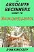 The Absolute Beginners Guide to Homesteading