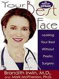 Your Best Face Without Surgery