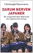 Darum nerven Japaner: Der ungeschminkte Wahnsinn des japanischen Alltags