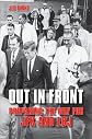 Out in Front: Preparing the Way for JFK and LBJ (Excelsior Editions)