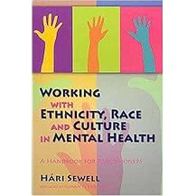 Working with Ethnicity, Race and Culture in Mental Health (A Handbook for Practitioners) (Paperback)