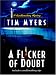 A Flicker of Doubt