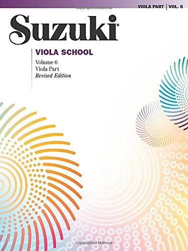 Suzuki Viola School - Volume 6 (Revised): Viola Part