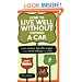 How to Live Well Without Owning a Car: Save Money, Breathe Easier, and Get More Mileage Out of Life