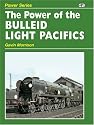 Power of the Bulleid Light Pacifics: