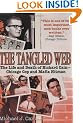 The Tangled Web: The Life and Death of Richard Cain - Chicago Cop and Mafia Hitman