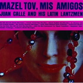 Mazel Tov, Mis Amigos