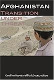 Afghanistan: Transition Under Threat (Studies in International Governance)