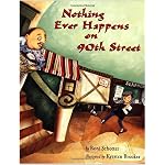 Nothing Ever Happens On 90th Street book cover