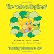 The Yellow Elephant: Teaching Tolerance To Tots