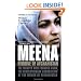 Meena, Heroine of Afghanistan: The Martyr Who Founded RAWA, the Revolutionary Association of the Women of Afghanistan