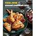FOOD & WINE Annual Cookbook 2012 (Food and Wine Annual Cookbook)