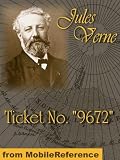 Ticket No. "9672" or The Lottery Ticket by Jules Verne