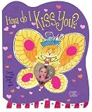 How Do I Kiss You?