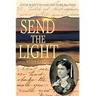 SEND THE LIGHT: LOTTIE MOON (Baptists) by Keith Harper