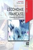 L\'économie française : Comptes et dossiers