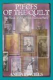 Pieces of the Quilt: The Mosaic of An African American Family