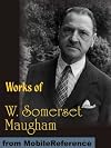 Works of W. Somerset Maugham. Of Human Bondage, Liza of Lambeth, Moon and Sixpence, The Magician, The Explorer and more (mobi)