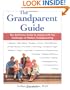 The Grandparent Guide : The Definitive Guide to Coping with the Challenges of Modern Grandparenting