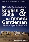 The English Sheik and the Yemeni Gentleman