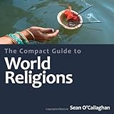 The compact guide to the world's religions