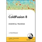 Click here to buy ColdFusion 8 Essential Training by David Gassner.