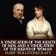 A Vindication of the Rights of Men and A Vindication of the Rights of Woman