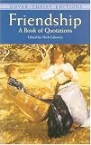 Friendship: A Book of Quotations (Dover Thrift Editions)