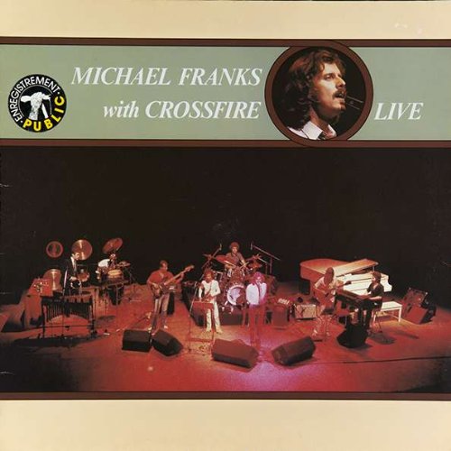 Michael Franks - Live With Crossfire - Zortam Music