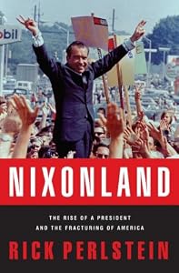 Cover of "Nixonland: The Rise of a Presid...
