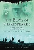 The boys of Shakespeare's school in the First World War