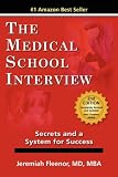 The Medical School Interview: for Success
