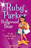 Ruby Parker: Hollywood Star (Ruby Parker)