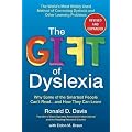 (The Gift of Dyslexia: Why Some of the Smartest People Can't Read...and How They Can Learn (Revised, Expanded)) By Davis, Ronald D. (Author) Paperback on 23-Feb-2010