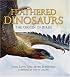 Feathered Dinosaurs: The Origin of Birds