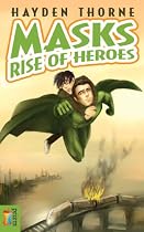 Masks Rise of Heroes