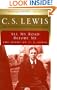All My Road Before Me: The Diary of C. S. Lewis, 1922-1927