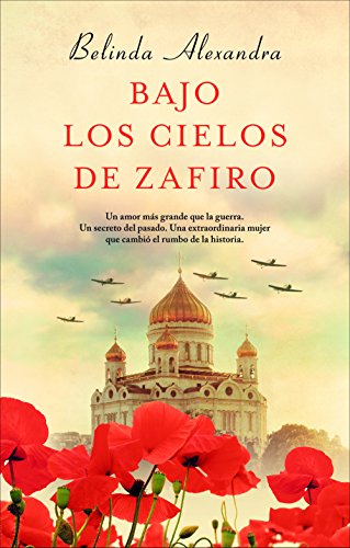 Bajo los cielos de zafiro (Spanish Edition)