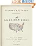 The American Bible: How Our Words Unite, Divide, and Define a Nation