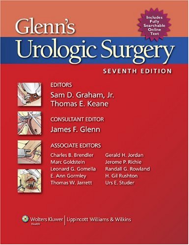 Glenn's Urologic Surgery (Urologic Surgery (Glenn's))