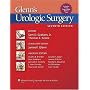 Glenn's Urologic Surgery (Urologic Surgery (Glenn's))