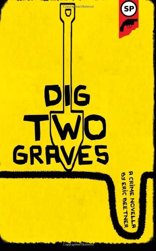 dig two graves