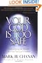 Your God is Too Safe