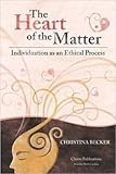 The Heart of the Matter: Individuation as an Ethical Process
