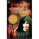 Never Trust a Dead Man
