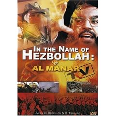 Al Manar TV: In the Name of the Hezbollah by Politics Documentaries