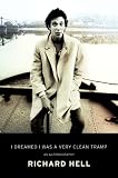 I Dreamed I Was a Very Clean Tramp: An Autobiography